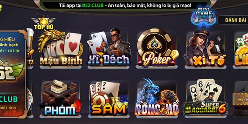 Game Bài B52 Club - Chơi Hay Rinh Quà Khủng 3 Một vài trò chơi game bài B52 hấp dẫn nhất