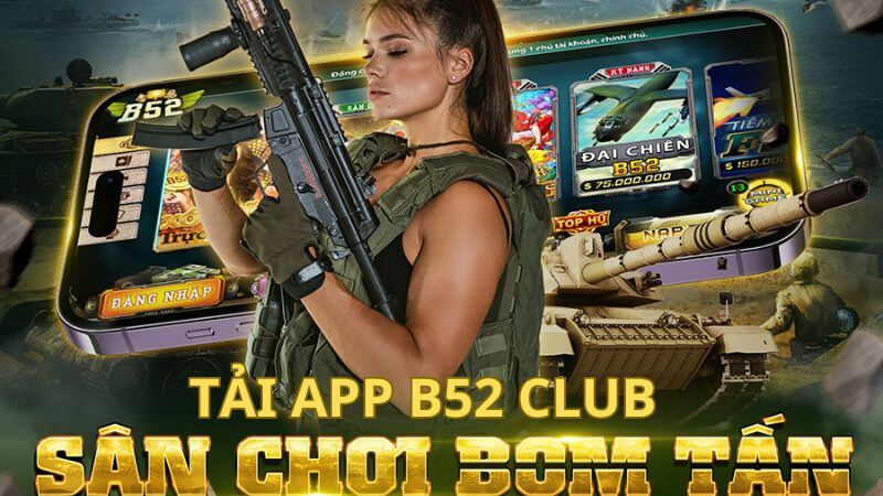 B52 Club – Thiên Đường Giải Trí – Đẳng Cấp Cá Cược 18 trangchu b52club 2
